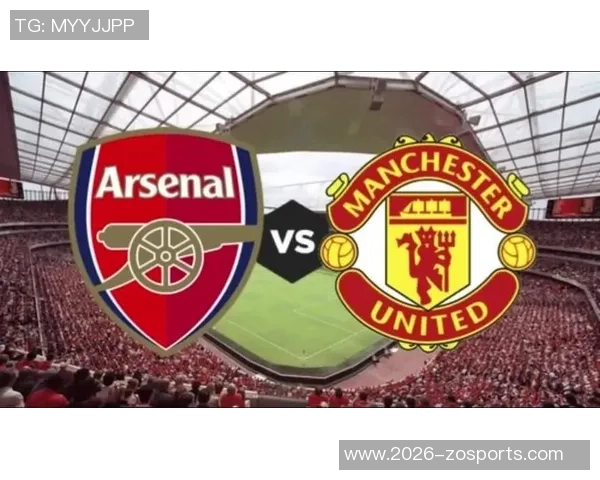 英超赛程最新动态红军迎战曼城阿森纳对决切尔西精彩对抗即将上演